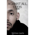 Against All Odds: A Memoir