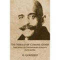 The Herald of Coming Good: First appeal to contemporary Humanity [with notes]