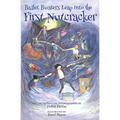 Ballet Busters Leap into the First Nutcracker