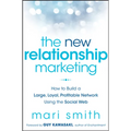 The New Relationship Marketing
