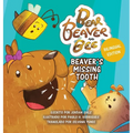 Bear, Beaver, and Bee: Beaver's Missing Tooth: Beaver's Missing Tooth (Spanish Edition): Beaver's Missing Tooth