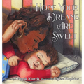 I Hope Your Dreams Are Sweet