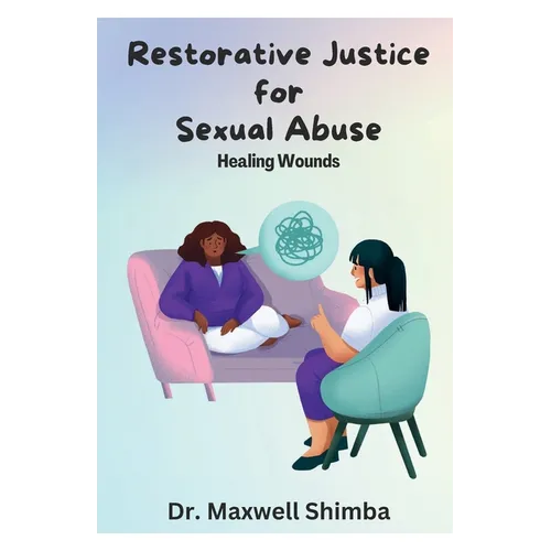 Restorative Justice for Sexual Abuse