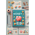 Kids and money: Fast track your kids for a practical life