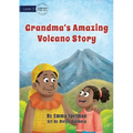 Grandma's Amazing Volcano Story