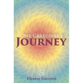 One Caregiver's Journey