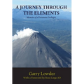 A Journey Through the Elements: Memoirs of a Fortunate Geologist