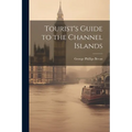 Tourist's Guide to the Channel Islands