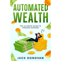 Automated Wealth: The Ultimate Guide to Vending Success