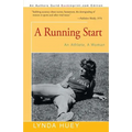 A Running Start: An Athlete, A Woman