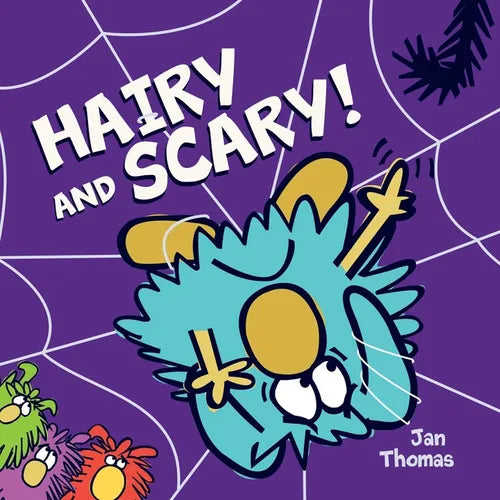 Hairy and Scary!
