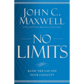 No Limits: Blow the Cap Off Your Capacity