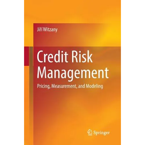 Credit Risk Management: Pricing, Measurement, and Modeling