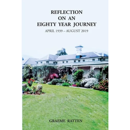 Reflection on an Eighty Year Journey