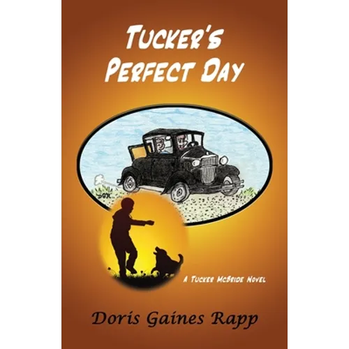 Tucker's Perfect Day