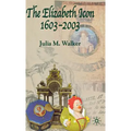 The Elizabeth Icon, 1603-2003