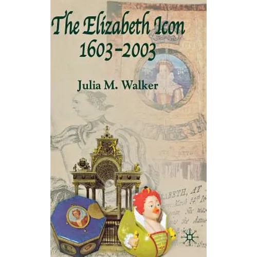 The Elizabeth Icon, 1603-2003