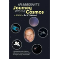 An Immigrant's Journey into the Cosmos: A Memoir
