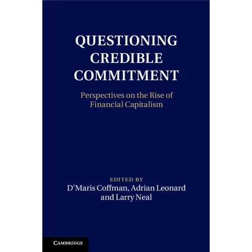 Questioning Credible Commitment