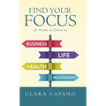 Find Your Focus: 52 Weeks of Clara-ty