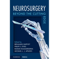 Neurosurgery: Beyond the Cutting Edge