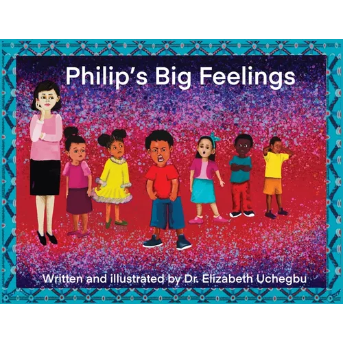 Philip's Big Feelings