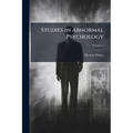 Studies in Abnormal Psychology; Volume 1
