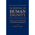 In Defense of Human Dignity