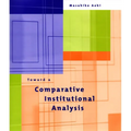 Toward a Comparative Institutional Analysis