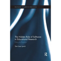 The Hidden Role of Software in Educational Research: Policy to Practice