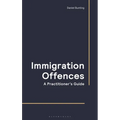 Immigration Offences - A Practitioner's Guide