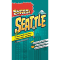 Super Cities!: Seattle