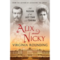 Alix and Nicky: The Passion of the Last Tsar and Tsarina