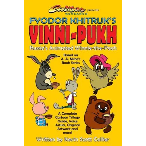 Russia's Winnie-the-Pooh: Fyodor Khitruk's Vinni-Pukh