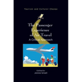 The Passenger Experience of Air Travel: A Critical Approach