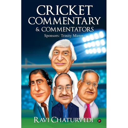 Cricket Commentary & Commentators