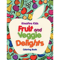 Fruit and Veggie Delights Coloring Book