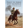 First to Serve and Sacrifice