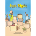Just Right: The Story of a Jewish Home