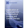 Application of Nanomaterials in Biomedical Imaging and Cancer Therapy