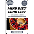 Mind Diet Food List: The Complete Guide to MIND Diet Eating for Alzheimer and Dementia Prevention