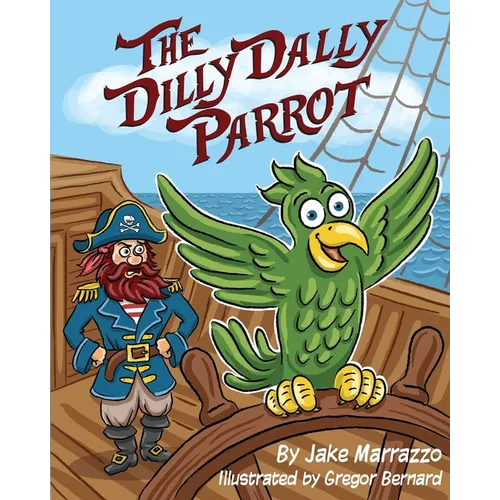The Dilly Dally Parrot