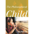 The Philosophical Child