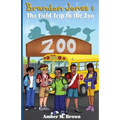 Brandon Jones and the Field Trip to the Zoo