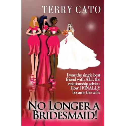 No Longer a Bridesmaid!