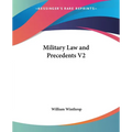 Military Law and Precedents V2