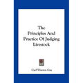 The Principles And Practice Of Judging Livestock