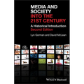 Media and Society into the 21st Century