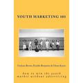 Youth Marketing 101: how to win the youth market without advertising