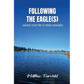 Following The Eagle(S)